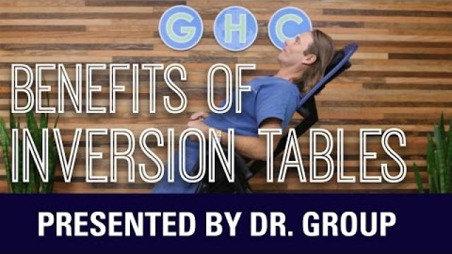 Benefits of Inversion Tables - An Exercise for Your Back!
