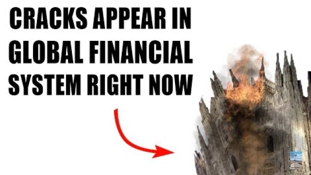 Destabilization in Global Financial System as CRISIS Becomes SYSTEMIC!