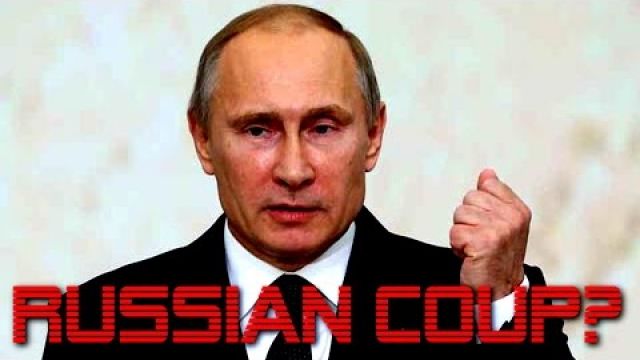 Breaking News: Russian Coup? 'Putin Neutralised' By Security Chiefs Staging A Secret Coup?